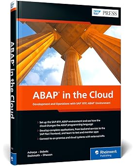 Cloud ABAP Development with SAP BTP, ABAP Environment SAP Cloud Platform, ABAP Environment SAP PRESS
