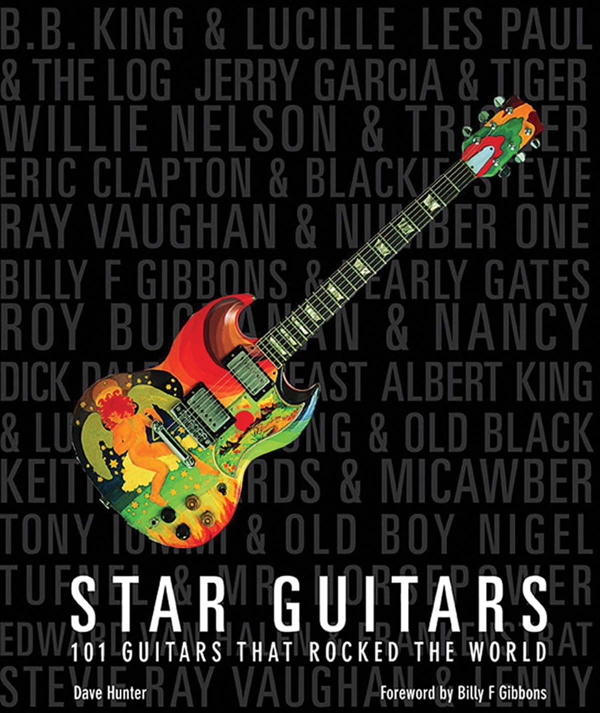 Hal Leonard Star Guitars -101 Guitars That Rocked the World