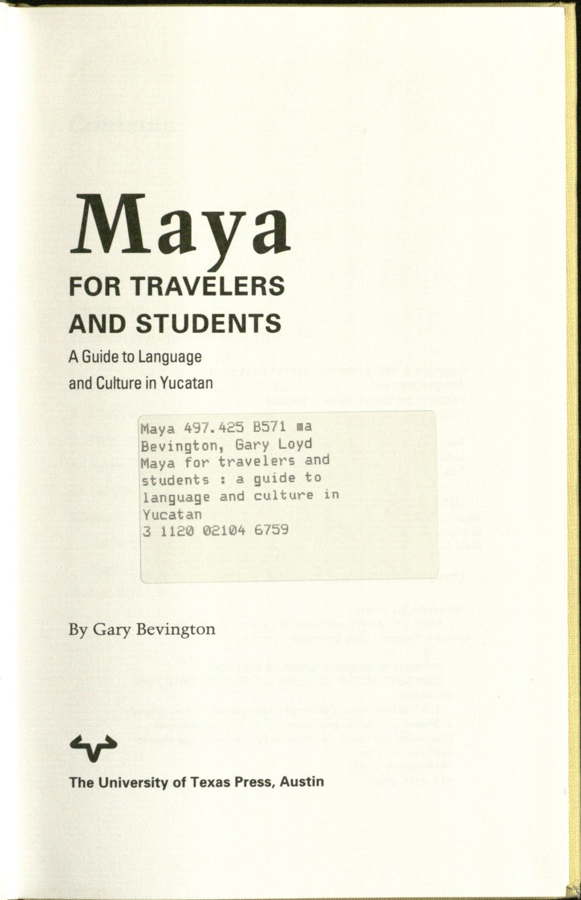 Maya for Travelers and Students: A Guide to Language and Culture in Yucatan [Lingua Inglese]
