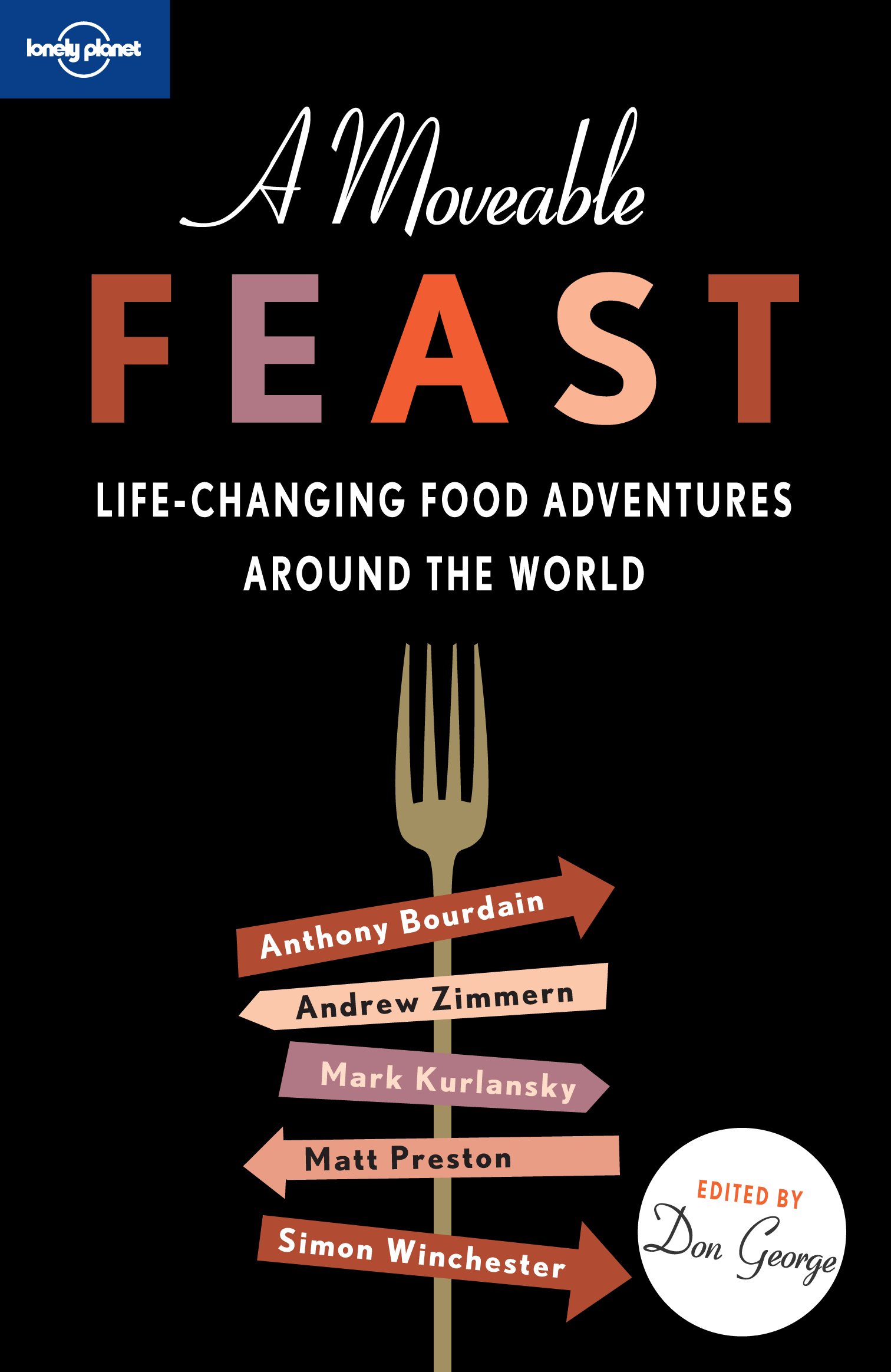 Lonely Planet A Moveable Feast (Lonely Planet Travel Literature)