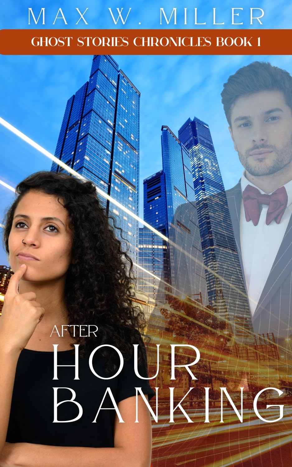 After-Hour Banking: Ghost Stories Chronicles Book 1