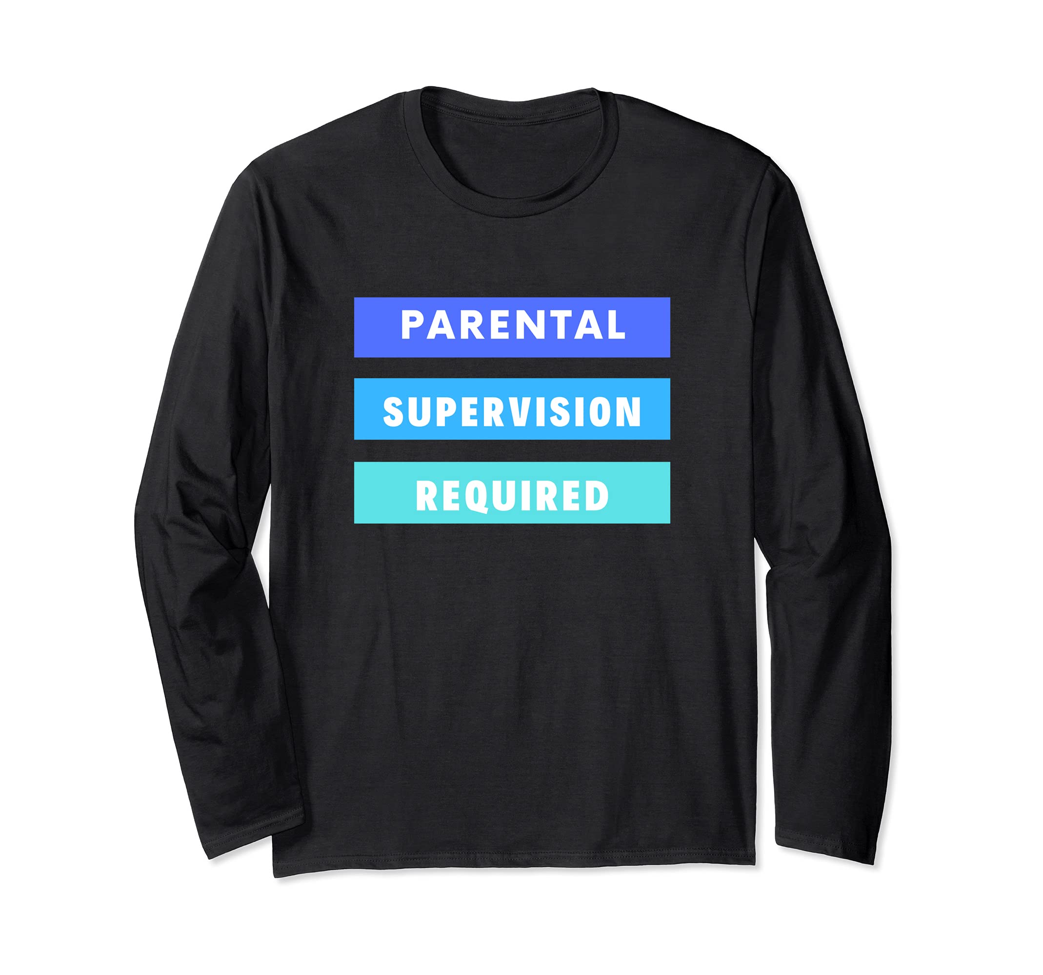 Parental Advisory T-shirtParental Supervision Required Funny Long Sleeve T shirt Long Sleeve T-Shirt