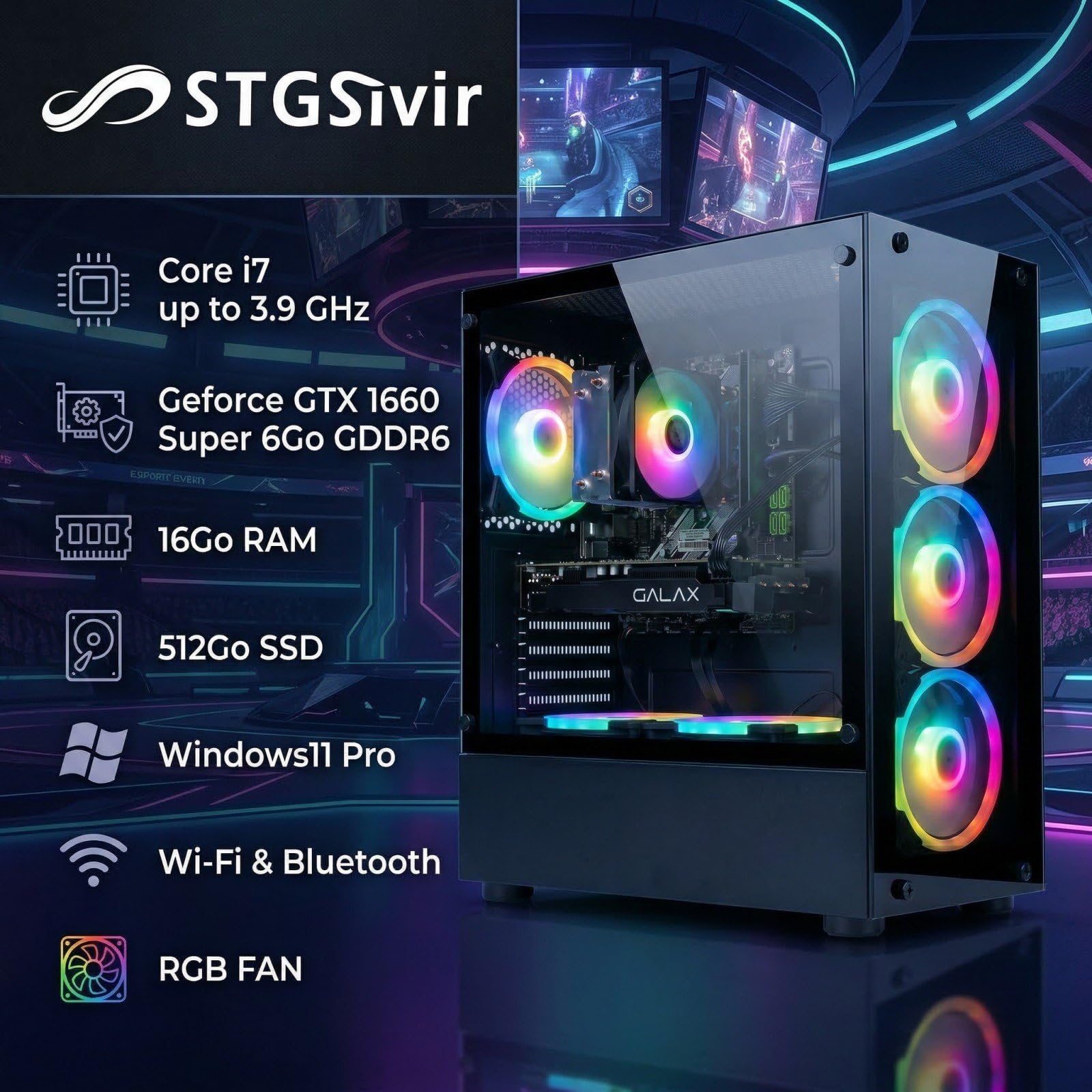 STGsivir PC Gamer Fixe, Ordinateur Gaming, Core i7 up to 3.9 GHz, Geforce GTX 1660 Super 6Go GDDR6, 16Go RAM, 512Go SSD, WiFi6, BT 5.0, Ventilateur RGB x6, Windows11 Pro