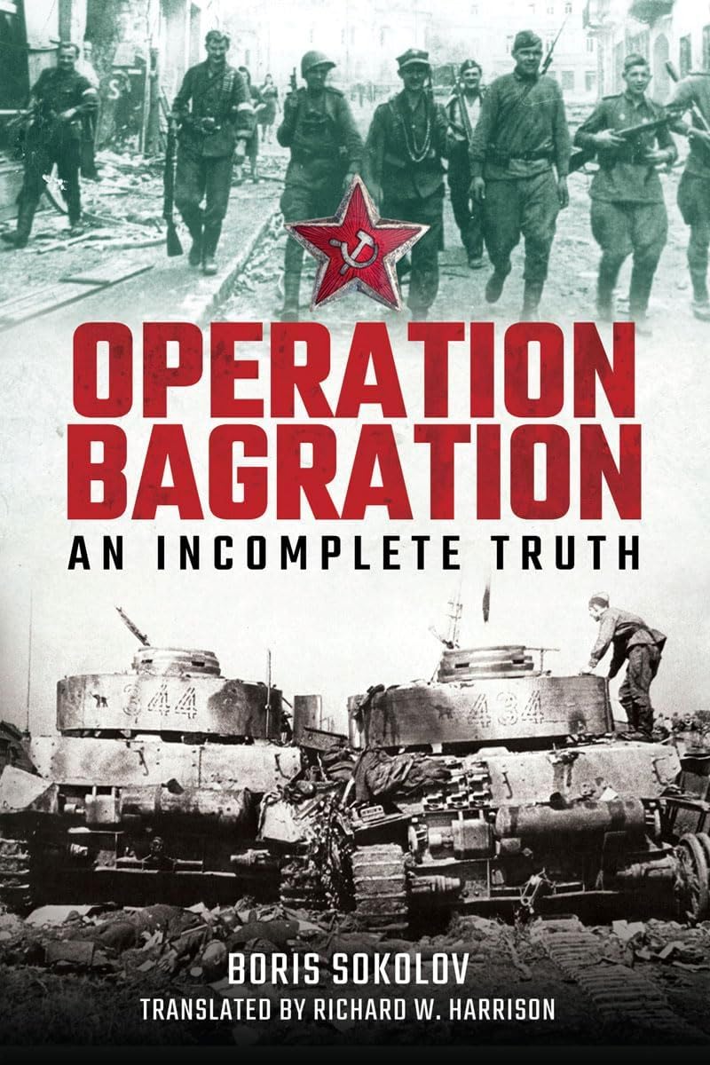 Operation Bagration: An Incomplete Truth