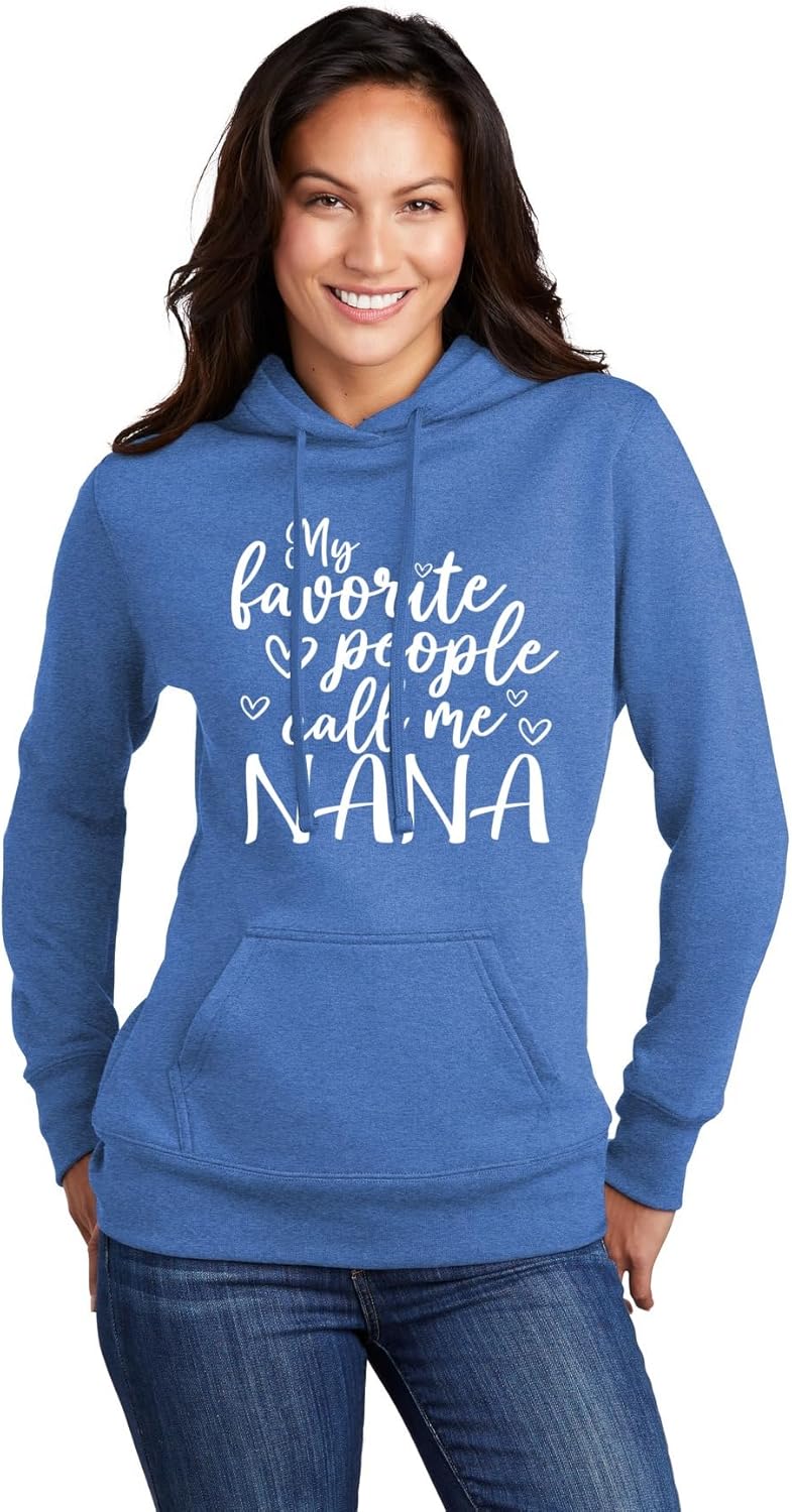 Go All Out My Favorite People Call Me Nana Gift For Grandma Mens Women Sweatshirt Hoodie