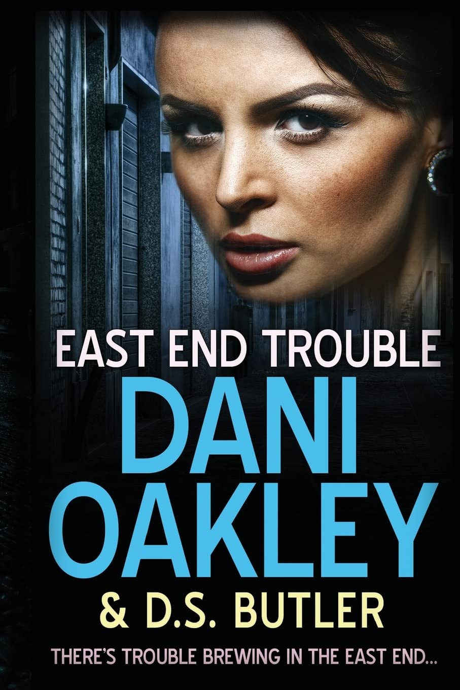 East End Trouble: 1