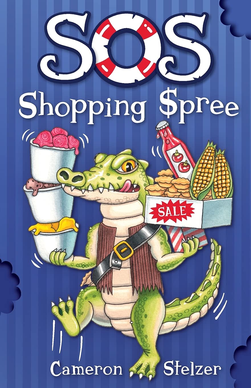 SOS: Shopping Spree: School of Scallywags (SOS): Book 3 (SOS School of Scallywags)