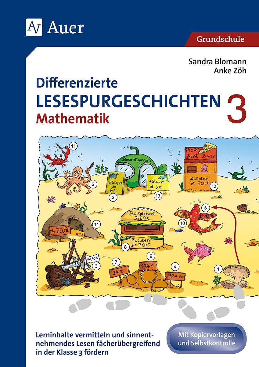 Differenzierte Lesespurgeschichten Mathematik 3: Lerninhalte vermitteln und sinnentnehmendes Lesen fächerübergreifend in der 3. Klasse fördern