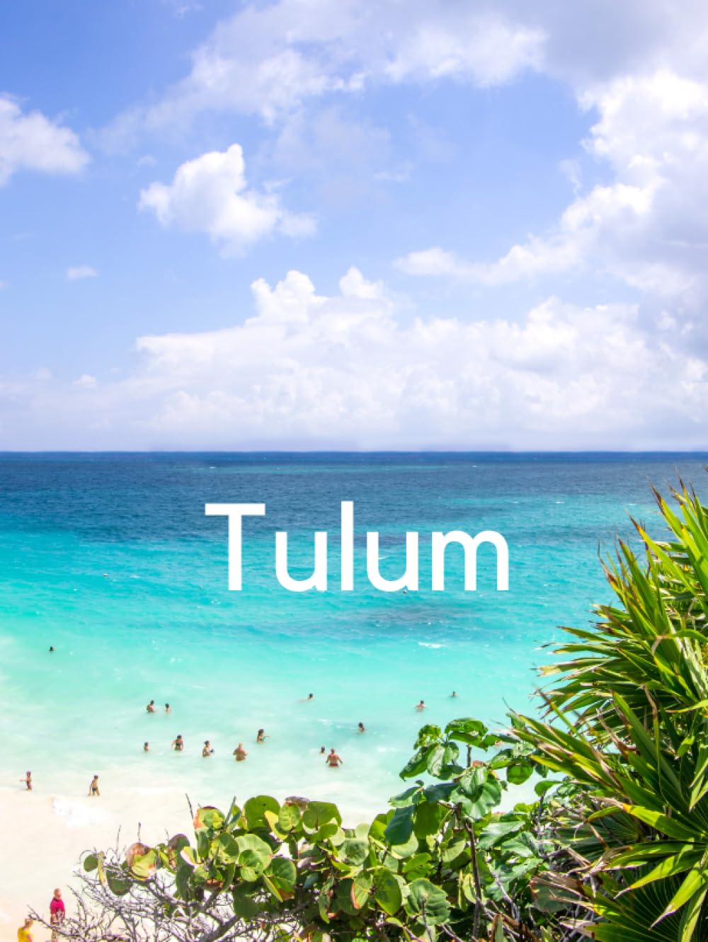 Tulum: Mexico Home Decor Book (Travel Series)      Hardcover – Large Print, July 1, 2023