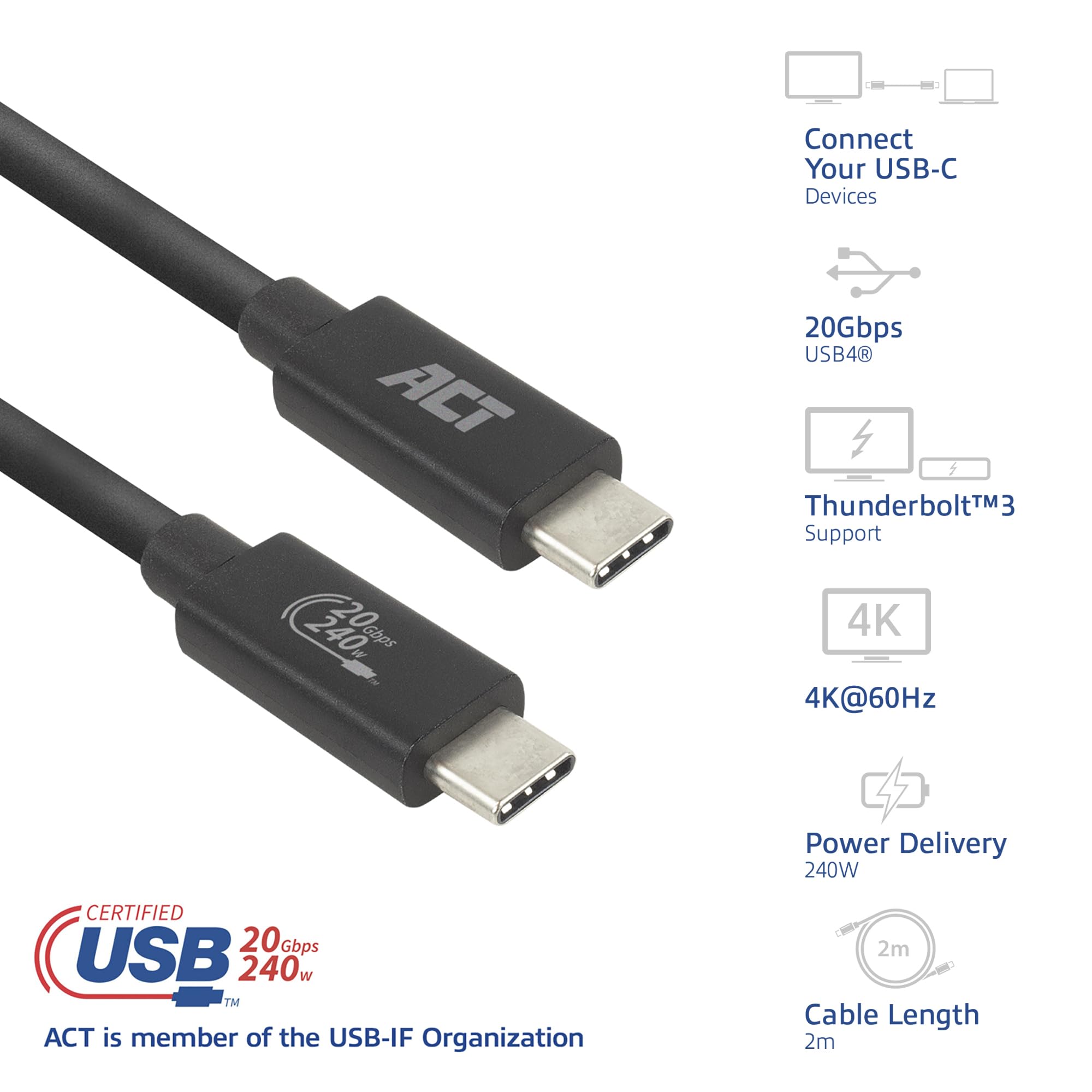 ACT Cavo USB 4 tipo C, cavo Thunderbolt 3, cavo video USB C da 20 Gbps, 4K@60Hz video per monitor, ricarica EPR 240 W, 2 metri, certificato USB-IF – AC7432