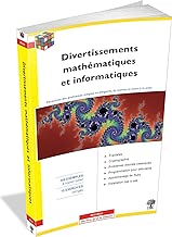 Download Divertissements mathématiques et informatiques PDF