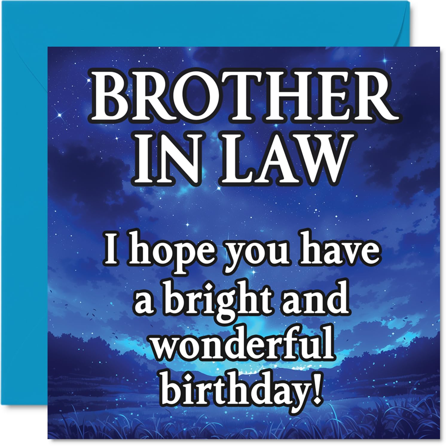 Brother in Law Birthday Card - Magical Night Sky - Happy Birthday Card for Brother in Law from Sister Sibling, 145mm Bright and Wonderful Sentiment Bday Greeting Cards