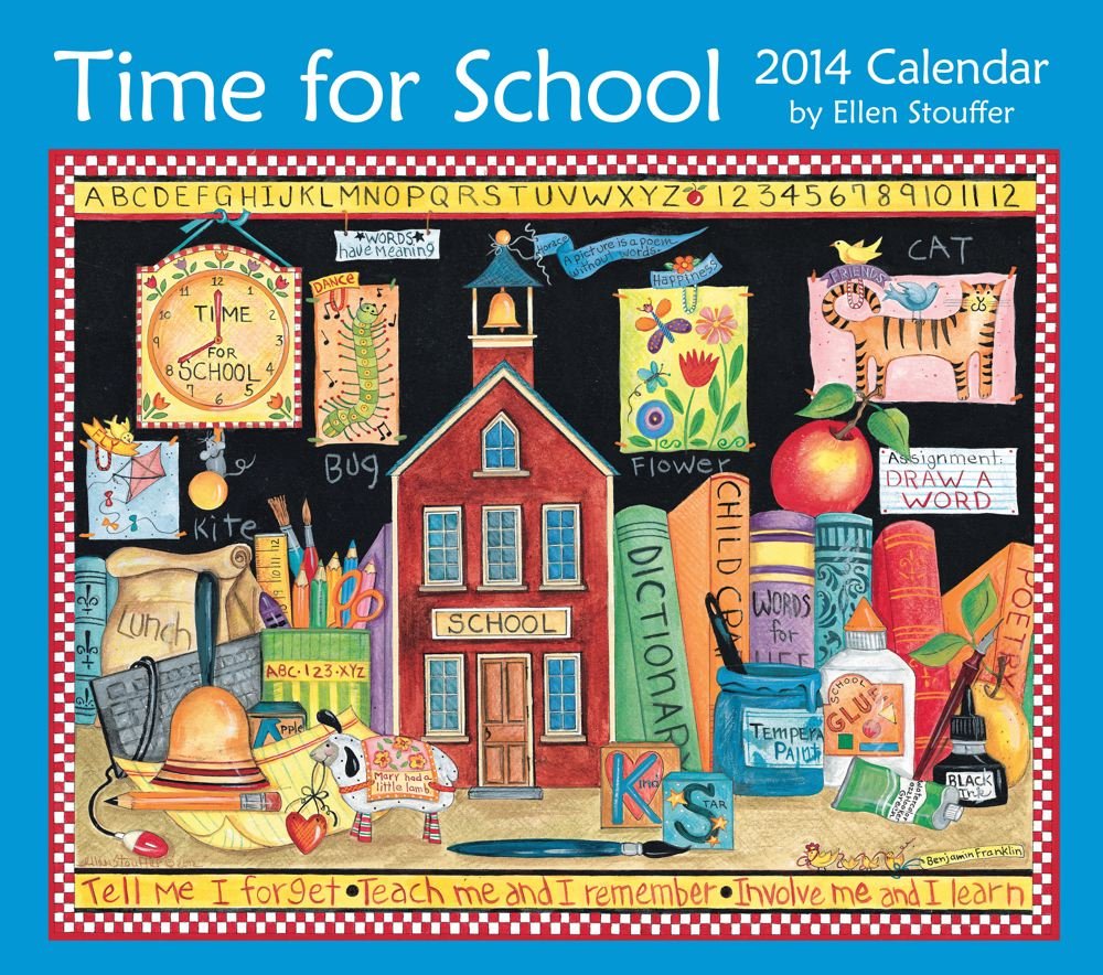 Time for School (Ellen Stouffer) 2014 Deluxe Calendar Stouffer, Ellen