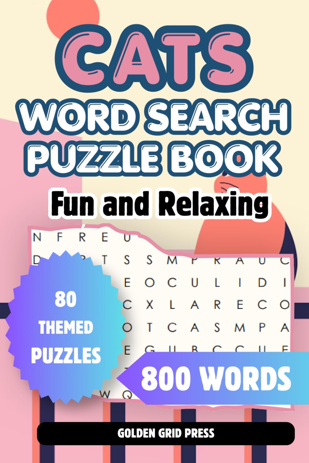 Cats Word Search Puzzle Book: Cozy Brain-Teasing Fun for Cat Lovers of All Ages