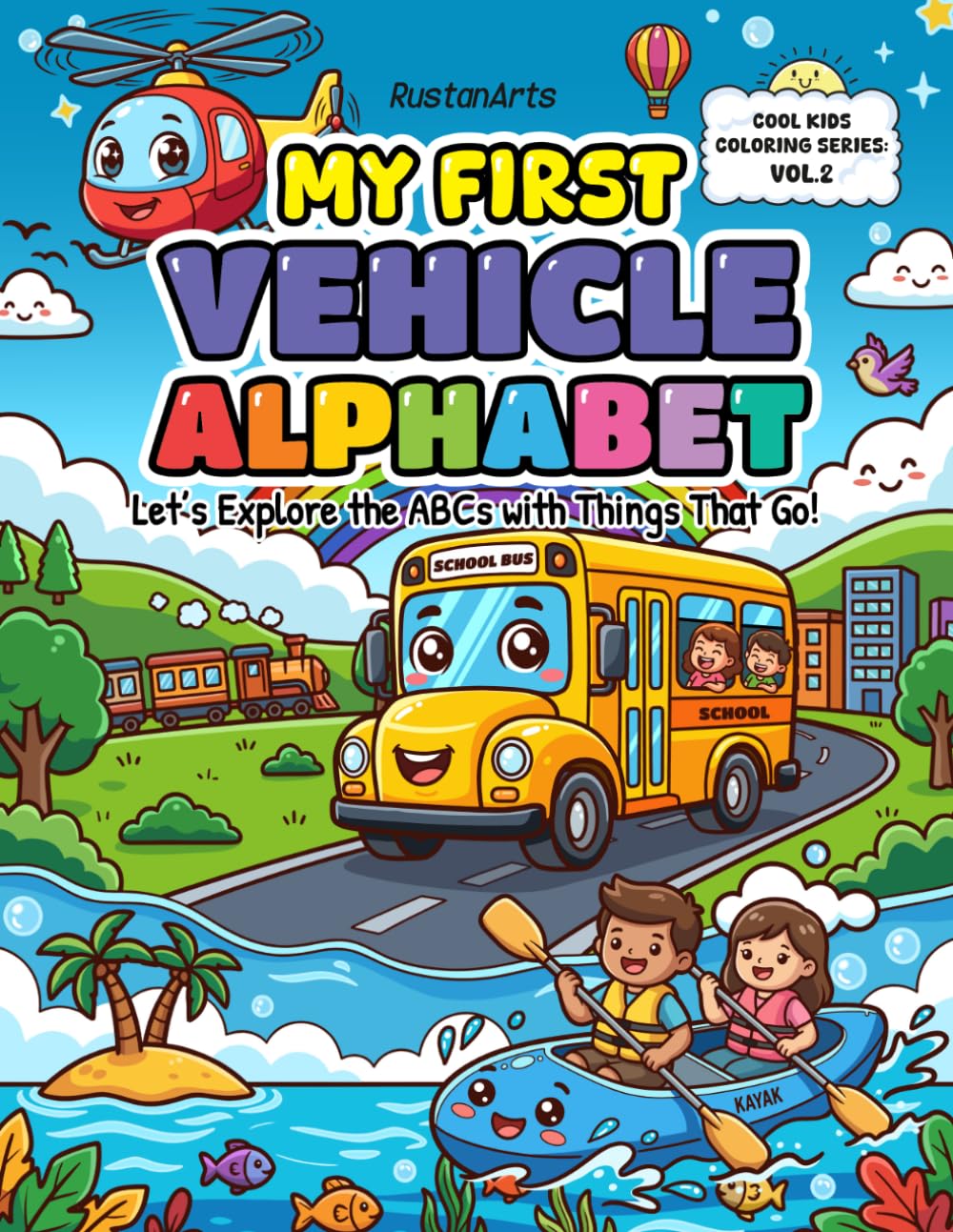 My First Vehicle Alphabet: Let's Explore the ABCs with Things That Go! (Cool Kids Coloring Series)