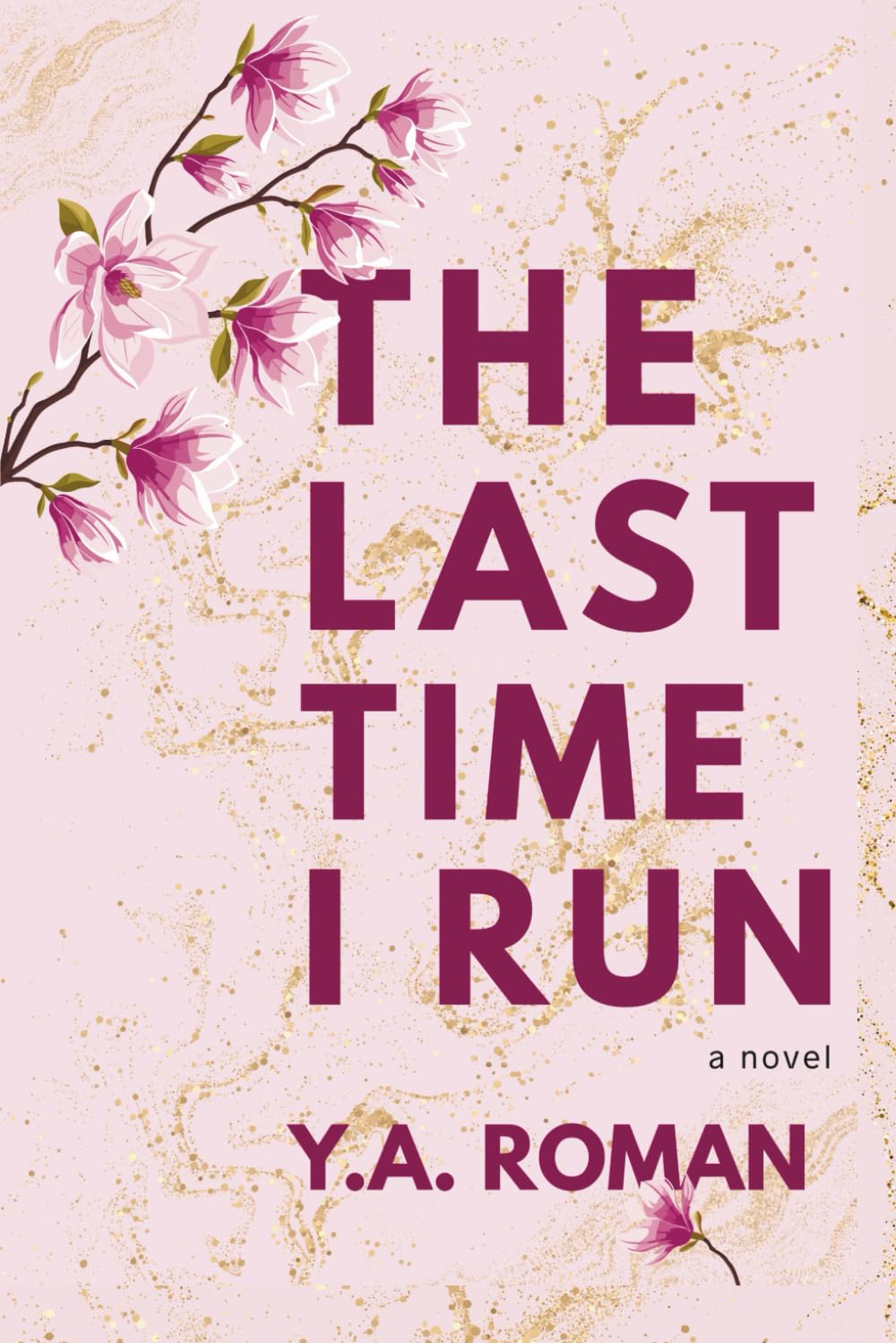 The Last Time I Run
