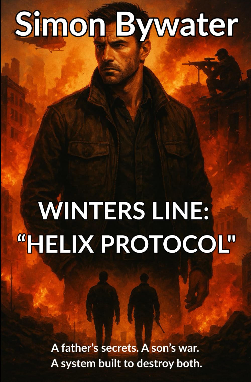 Winters Line: Helix Protocol: A father’s secrets. A son’s war. A system built to destroy both.
