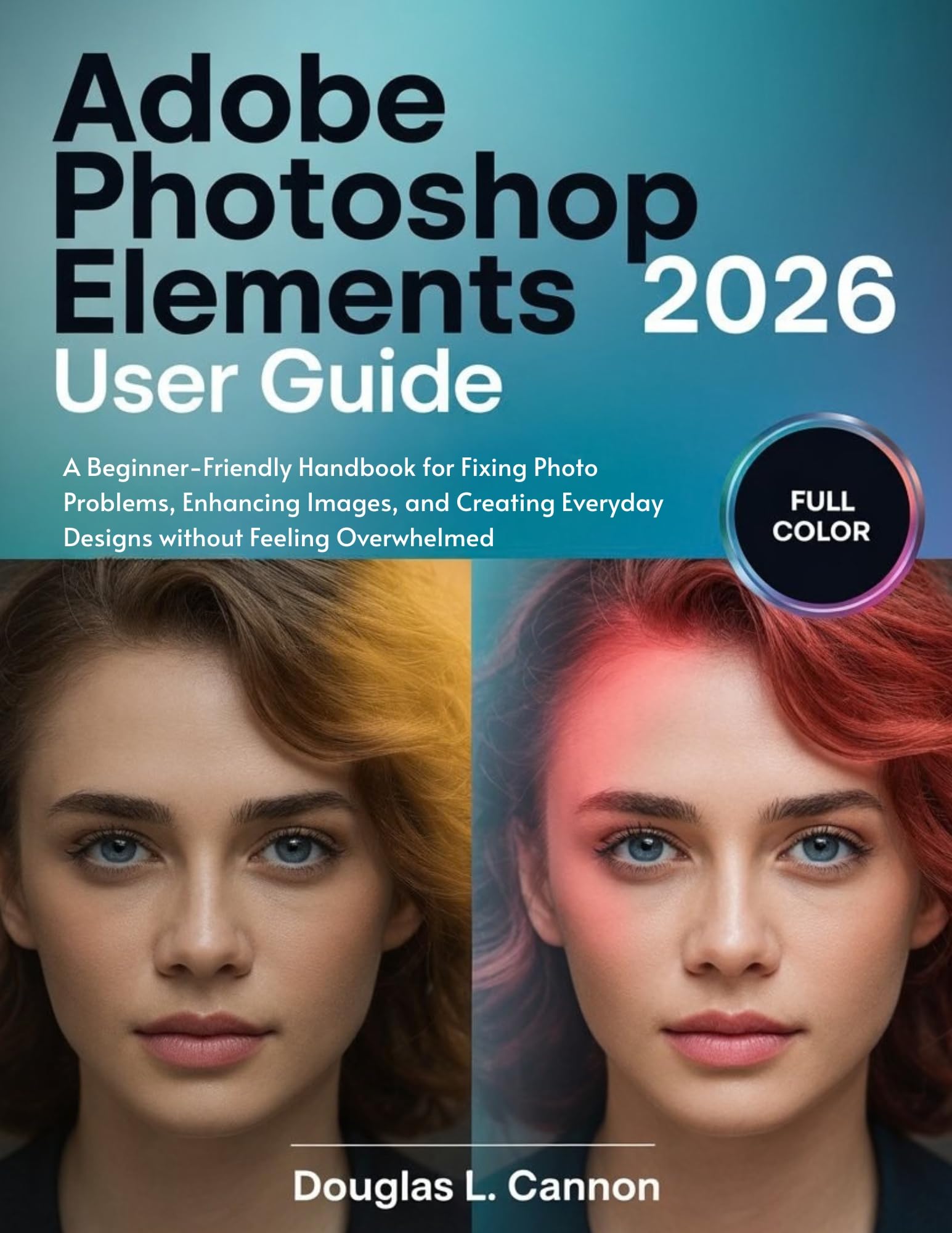Photoshop Elements 2026 manuel débutant livre retouche photo et création graphique