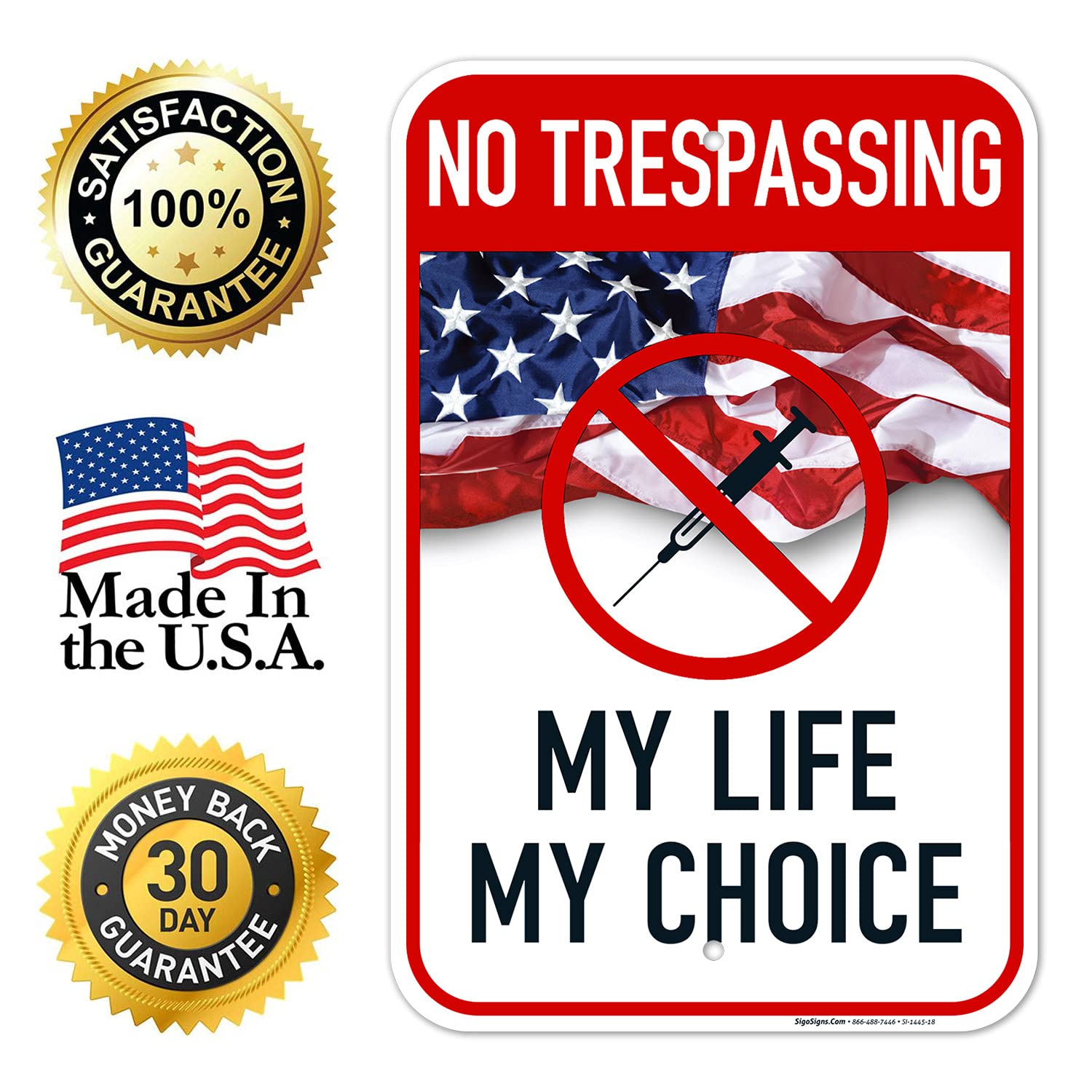 No Trespassing My Life My Choice Sign, 12x18 Inches, Rust Free .063 Aluminum, Fade Resistant, Made in USA