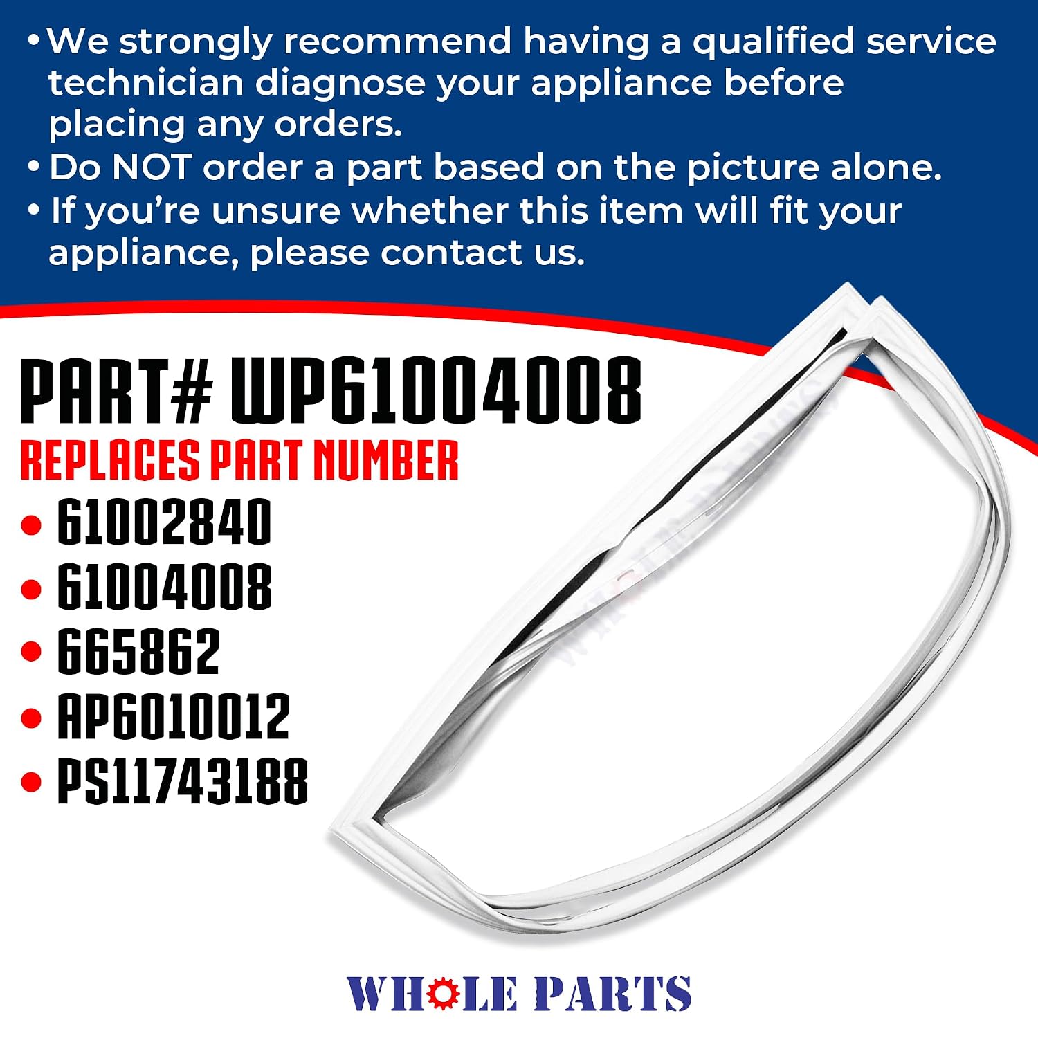 Upgraded Whole Parts Refrigerator Fresh Food Door Seal Gasket (Magnetic Strip Inside), Part# WP61004008 - Compatible with Some Maytag, Amana, Crosley, Magic Chef and Whirlpool Refrigerators