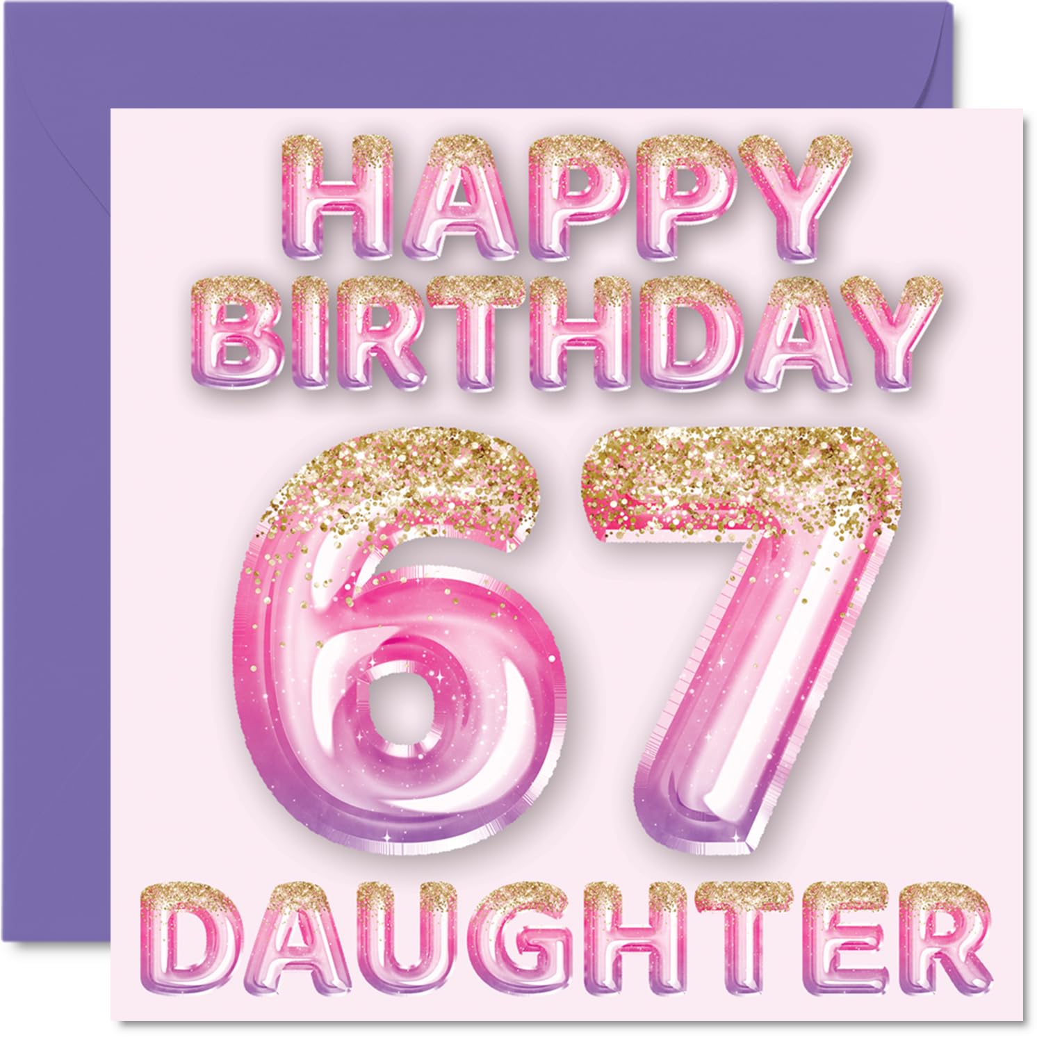 67th Birthday Card for Daughter, Pink & Purple Glitter Balloons