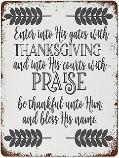 Enter Into His Gates with Thanksgiving Fall Farmhouse Signs Aluminum Sign Vintage Funny Signs Wall Art Decor Plaque Gift for Home Kitchen Bathroom Restaurant Garden Decorations 6x8 Inch