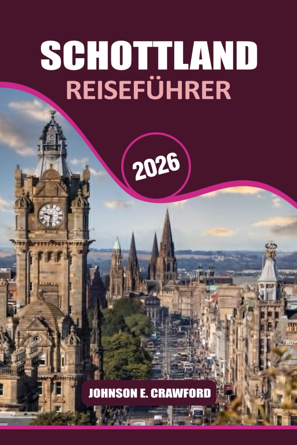 Schottland Reiseführer 2026: Entdecken Sie die Sehenswürdigkeiten der Inseln, kulturelle Einblicke, Die besten Reiserouten, historischen Stätten und unvergesslichen Erlebnisse.