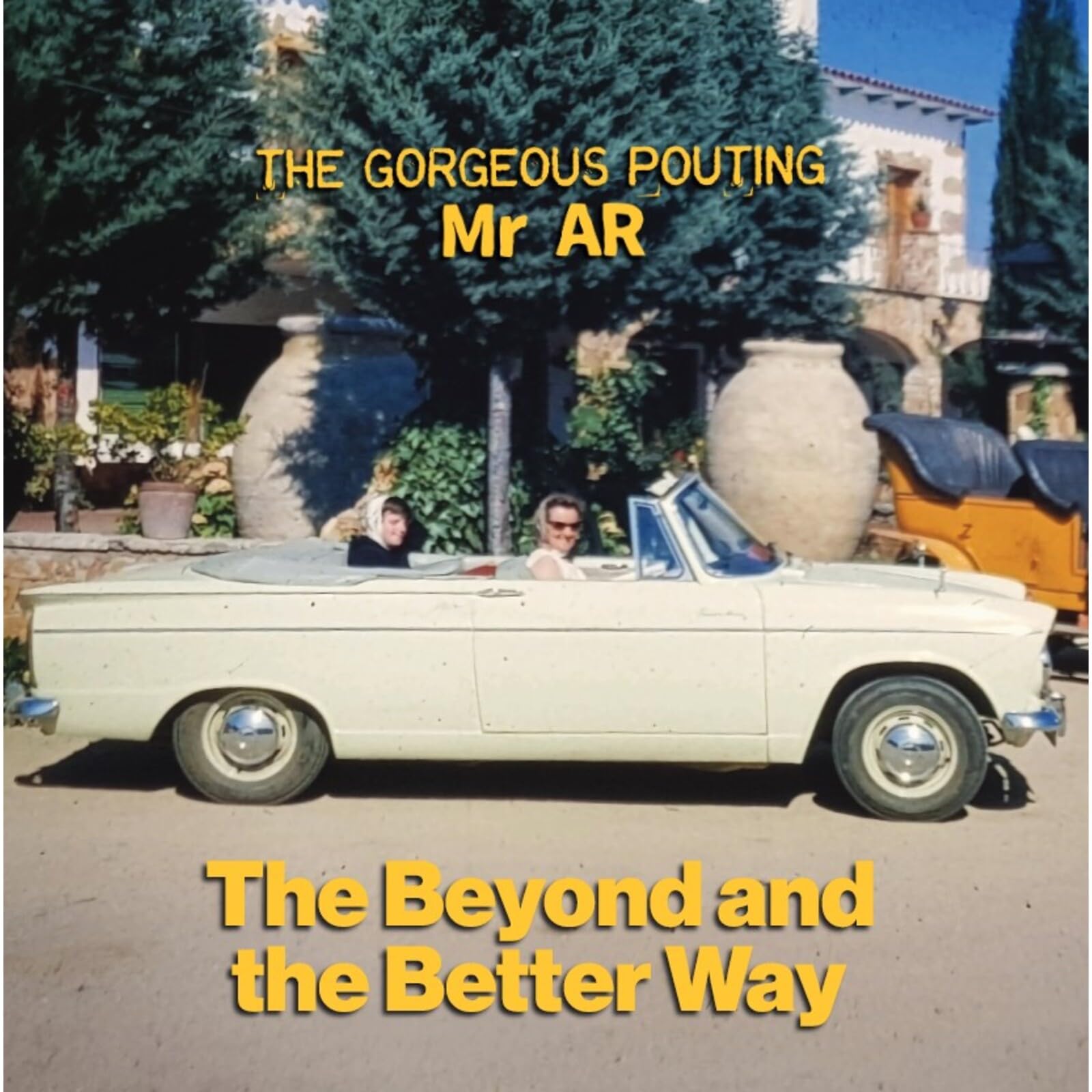 The Beyond and the Better Way [VINYL]
