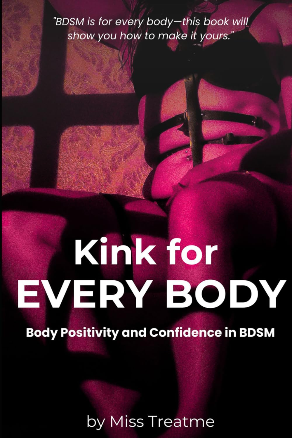 Kink for Every Body: Body Positivity and Confidence in BDSM