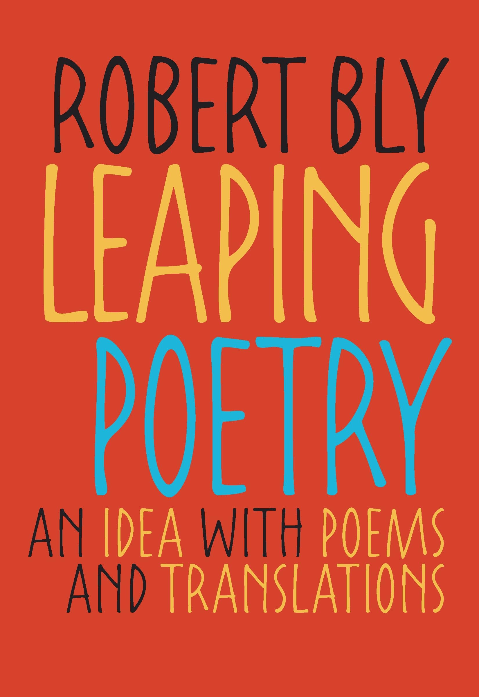 Leaping Poetry: An Idea With Poems and Translations