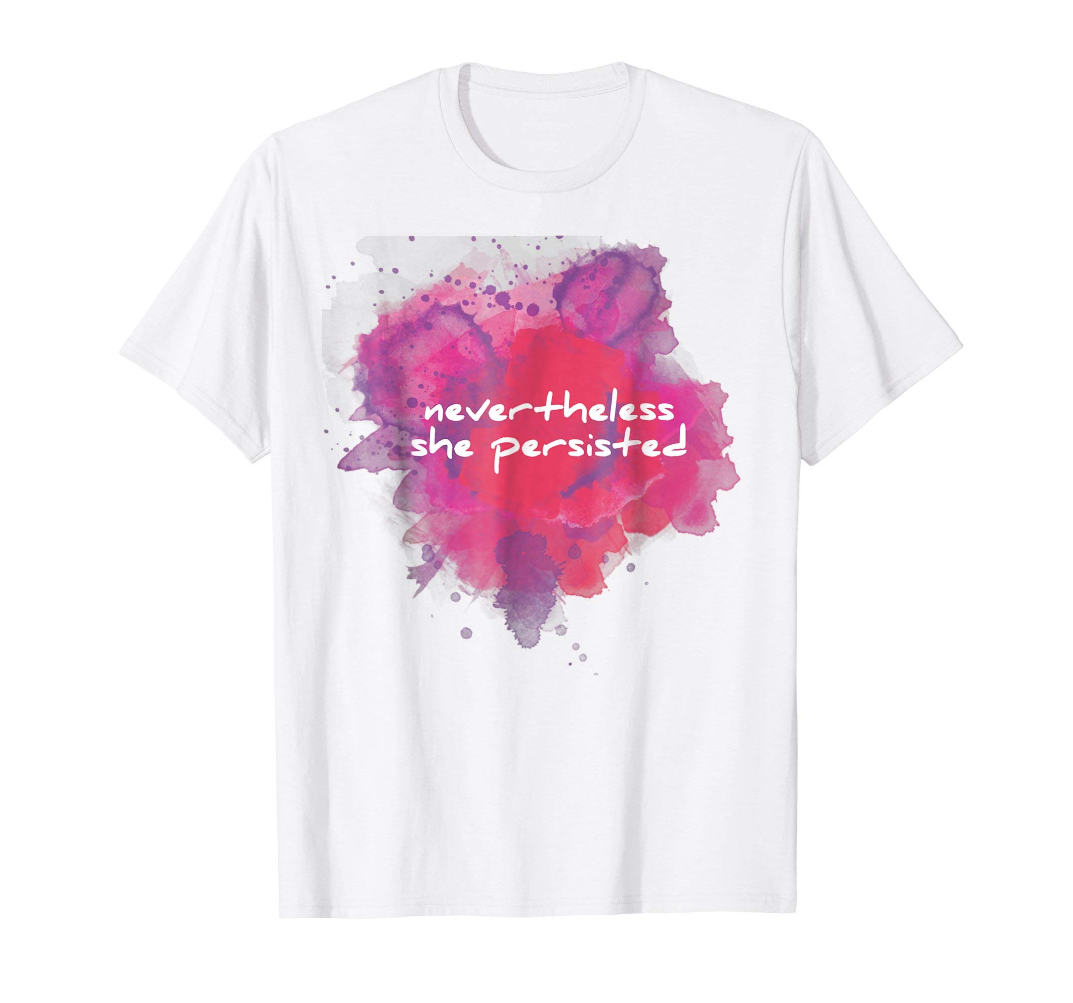 Nevertheless, She Persisted feminist watercolor t-shirt
