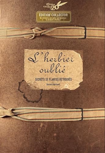 L'herbier oublié (collector 20 ans)