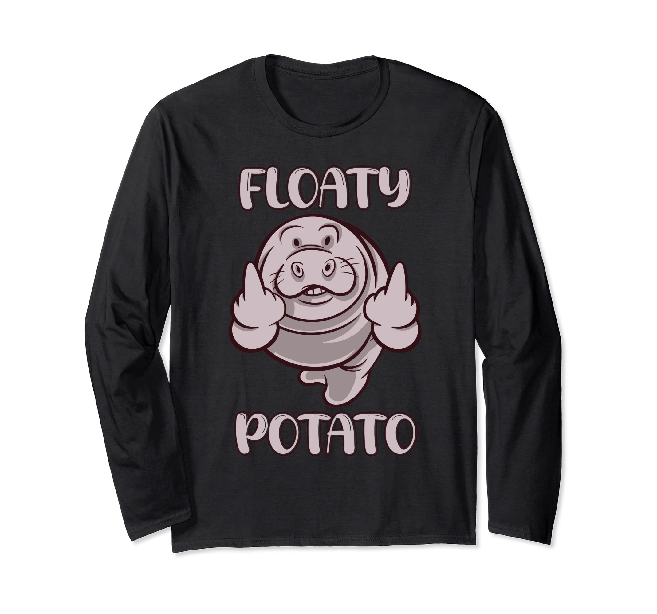 Funny seahow saying Floaty Potato Ocean Manatee Long Sleeve T-Shirt