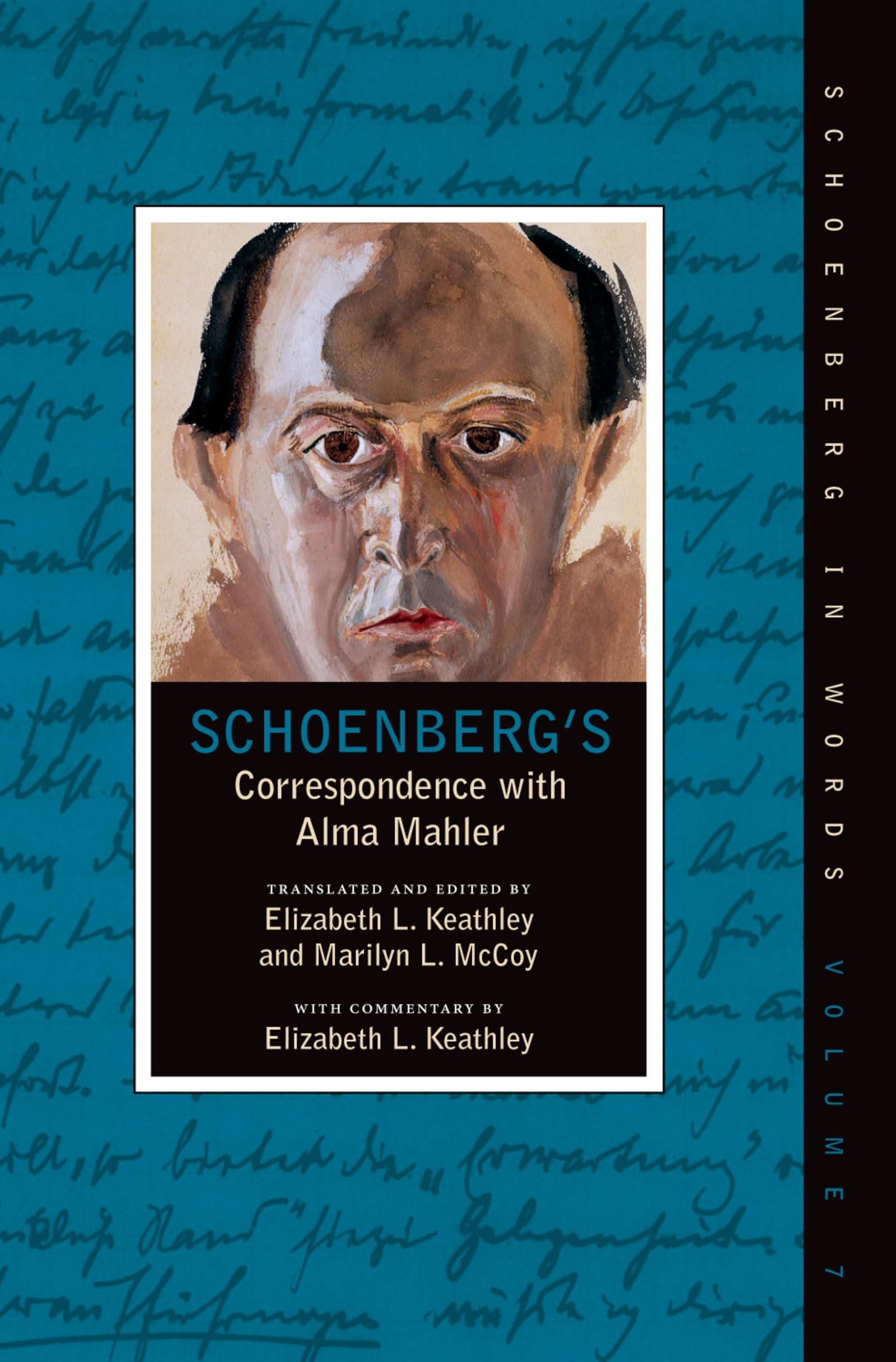 Schoenberg's Correspondence With Alma Mahler ou les secrets de l'avant-garde
