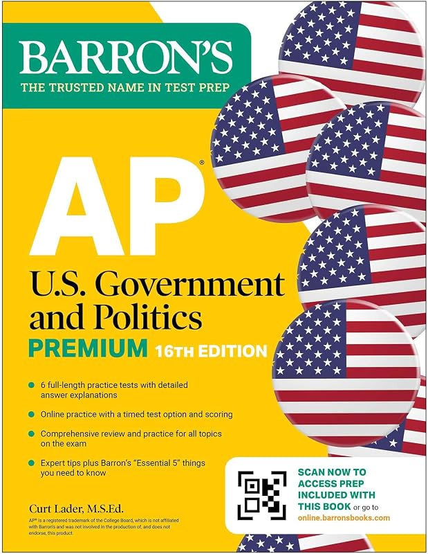 AP Gobierno y política de EE. UU. Premium, decimosexta edición: libro de preparación con 6 pruebas de práctica + revisión completa + práctica en línea (2026) (Barron's AP Prep)