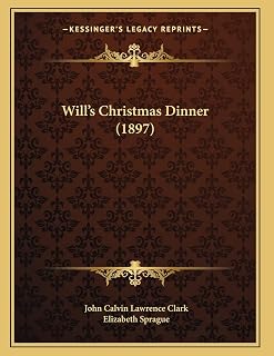 Will's Christmas Dinner (1897)