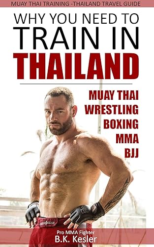 Muay Thai Training Thaialnd Travel Guide: Why You Need to