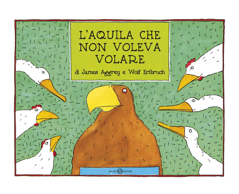 L'aquila Che Non Voleva Volare. Ediz. A Colori - 4