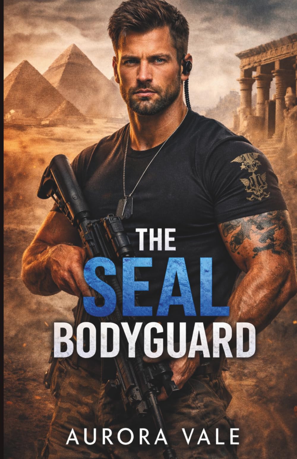 The SEAL Bodyguard: A Military Bodyguard Romance (A Steel Valor Security Romance)