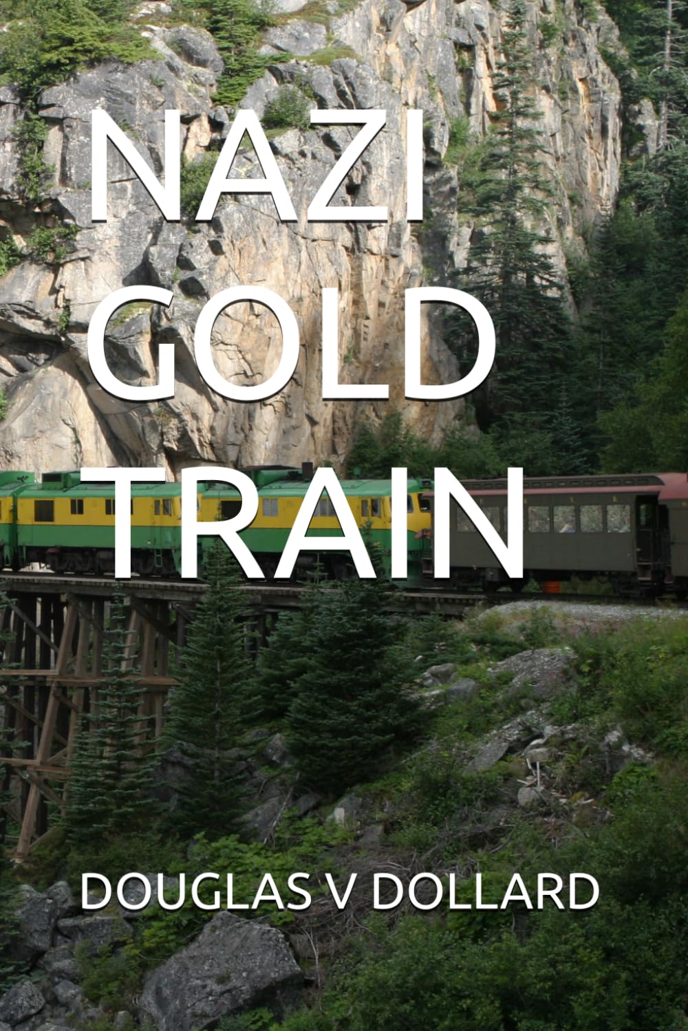 NAZI GOLD TRAIN: 1 (Michael Riley Mystery Series)