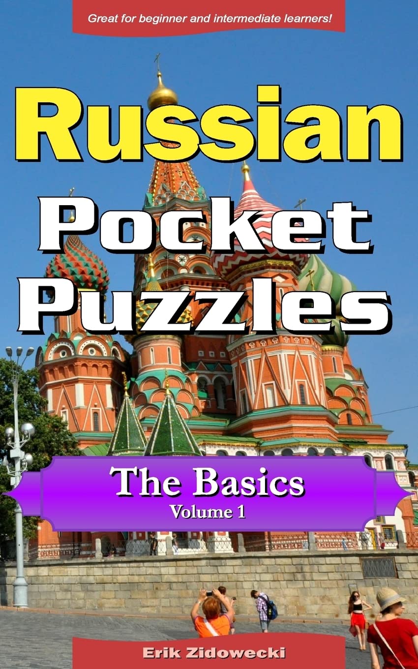 Russian Pocket Puzzles - The Basics - Volume 1: A collection of puzzles and quizzes to aid your language learning (Pocket Languages)