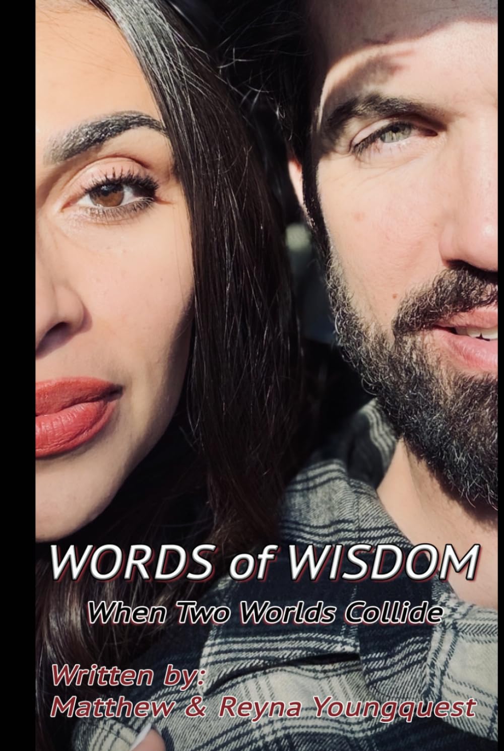 Words of Wisdom: When Two Worlds Collide