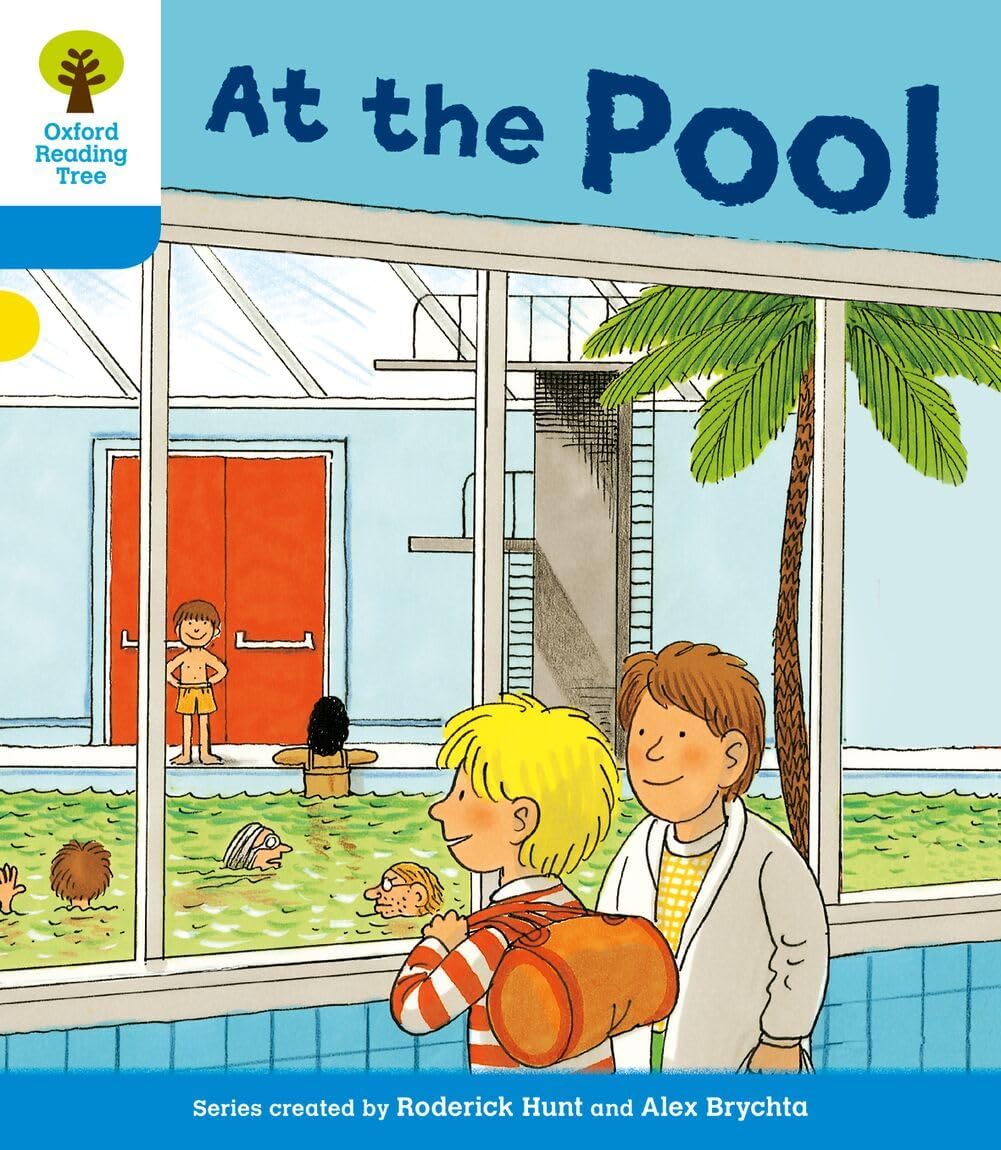 Oxford Reading Tree: Level 3: More Stories B: At the Pool (Oxford Reading Tree, Biff, Chip and Kipper Stories New Edition 2011)