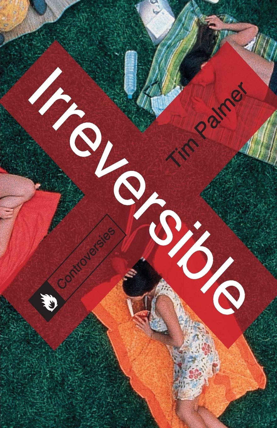 Irreversible (Controversies, 3)