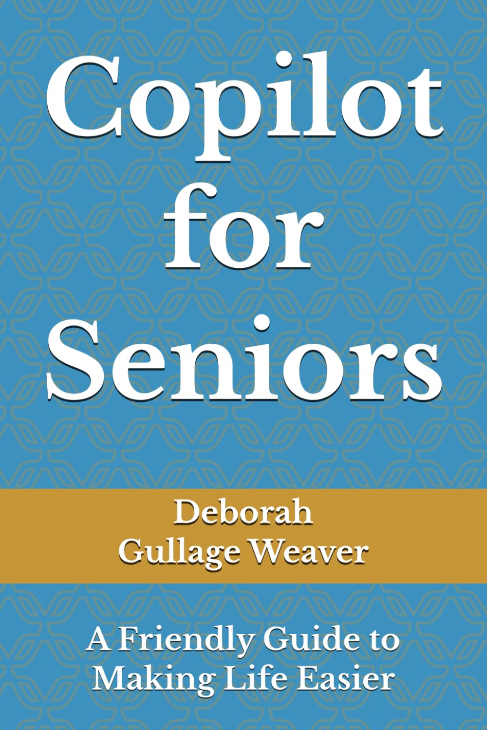 Copilot for Seniors: A Friendly Guide to Making Life Easier