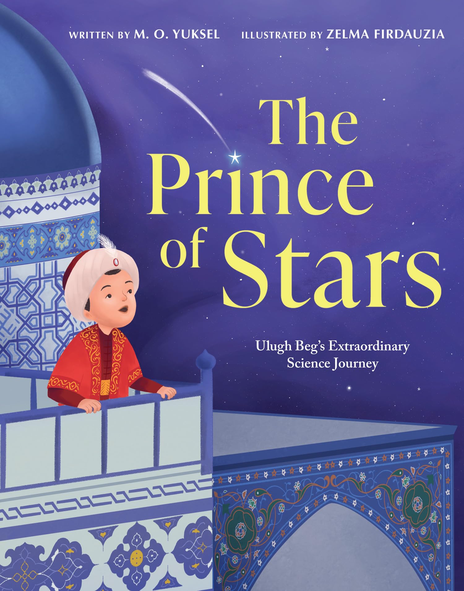 M. O. Yuksel - Prince of Stars - Paperback Childrens Book