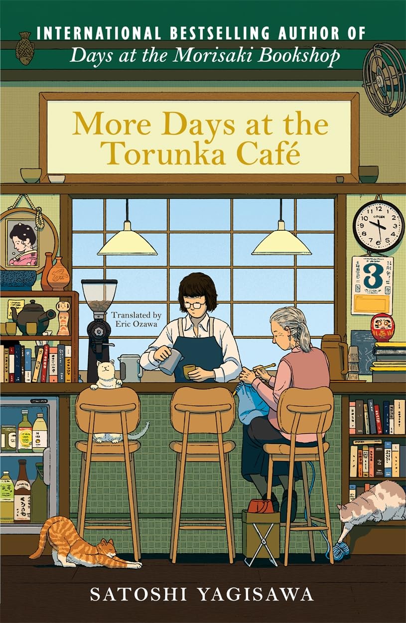 More Days at the Torunka Cafe by Satoshi Yagisawa Paperback
