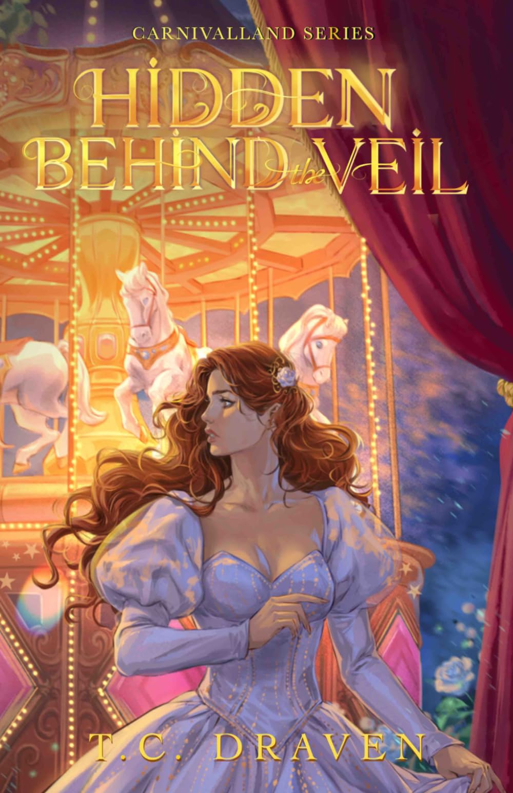 Hidden Behind the Veil: A Carnival Why Choose Romantasy