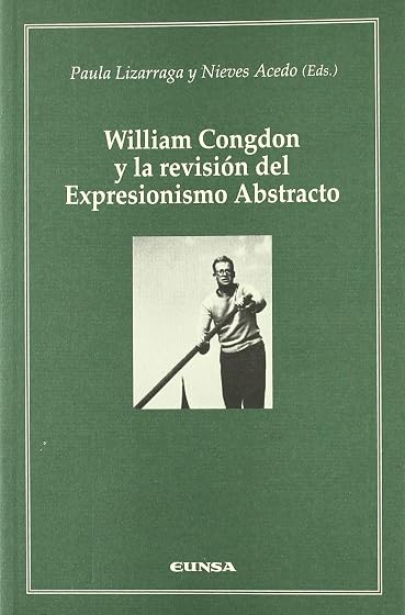 William Congdon y la revisión del expresionismo abstracto