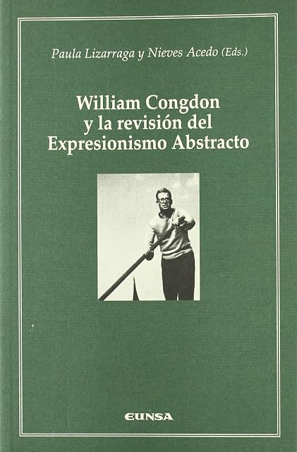Portada de William Congdon y la revisión del expresionismo abstracto